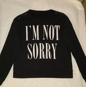 Forever 21 I'm Not Sorry Sweater